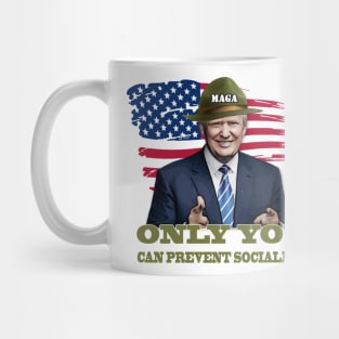 Only YOU can Prevent Socialism Mug